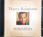 Harry Belafonte - Island In The Sun His Greatest Hits (CD)