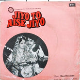 Raamlaxman - Jiyo To Aise Jiyo (45-RPM)