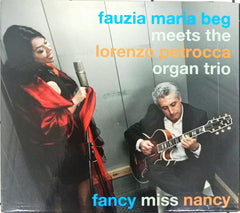 Fancy Miss Nancy - Fauzia Maria Beg Lorenzo Petrocca Organ Trio (CD)
