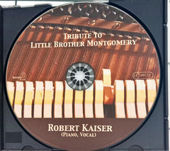 Robert Kaiser - Tribute To Little Brother Montgomery (CD)