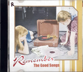 Remember - The Good Songs (CD)