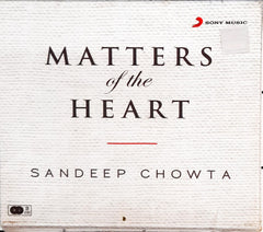 Sandeep Chowta - Matters Of The Heart (CD)