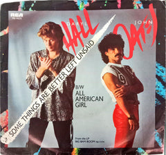 Daryl Hall John Oates - Some Things Are Better Left Unsaid (45-RPM)