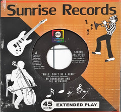 Bo Donaldson And The Heywoods - Billy, Don't Be A Hero (45-RPM)