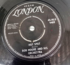 Bob Moore And His Orchestra - Mexico / Hot Spot (45-RPM)