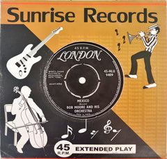 Bob Moore And His Orchestra - Mexico / Hot Spot (45-RPM)