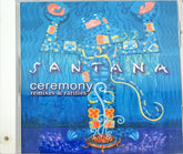 Santana - Ceremony (Remixes & Rarities) (CD)