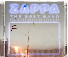 Frank Zappa - The Best Band You Never Heard In Your Life (CD)