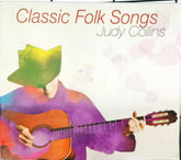 Judy Collins - Classic Folk Songs (CD)