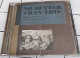 John Cougar Mellencamp - No Better Than This (CD)