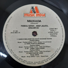 Pankaj Udhas, Ghulam Ali, Anup Jalota - Maikada = मैकदा (Ghazals)  (Vinyl)