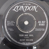 Ricky Nelson (2) - Teen Age Idol / I've Got My Eyes On You (And I Like What I See) (45-RPM)