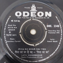 Laxmikant Pyarelal - Piya Ka Ghar (45-RPM)