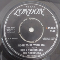 Billy Vaughn And His Orchestra - Continental Melody / Born To Be With You (45-RPM)