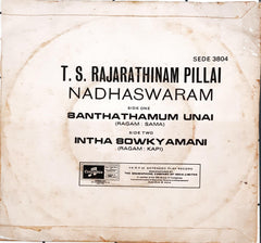 T.S.Rajarathinam Pillai - Nadhaswaram (45-RPM)
