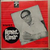 Hemant Kumar - The Great Hits Of Hemant Kumar (Songs From Hindi Films) (Vinyl)