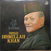 Bismillah Khan - The Soul Of Shahnai (Vinyl)