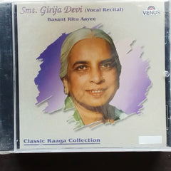 Girja Devi - Classic Raga Collection - Basant Ritu Aayee (CD)