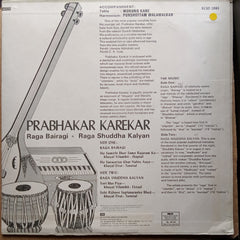 Prabhakar Karekar - Raga Bairagi, Raga Shuddha Kalyan (Vinyl)