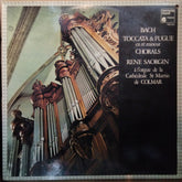 Bach - Rene Saorgin* – Toccata & Fugue En Ré Mineur / Chorals (Vinyl)