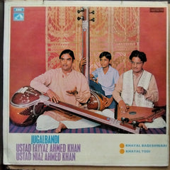 Ustad Fayyaz Ahmed Khan* & Ustad Niyaz Ahmed Khan - Jugalbandi (Vinyl)