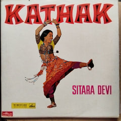 Sitara Devi - Kathak (The Art Of Nritya Samrajnee Sitara Devi) (Vinyl)