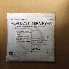 Mahesh & Naresh - Meri Dosti Tera Pyar (45-RPM)