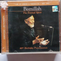 Bismillah Khan - The Eternal Spirit - 80th Birthday Presentation (CD)