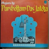 Purshottam Das Jalota - Bhajans By Purshottam Das Jalota - Vol. 1 (Vinyl)