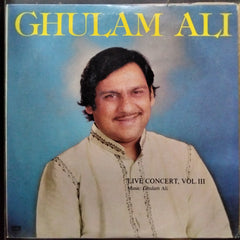 Ghulam Ali - Live Concert • Vol. III (Vinyl)