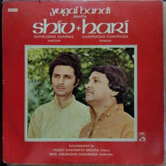 Shiv Kumar Sharma* + Hariprasad Chaurasia - Yugal Bandi - Played By Shiv + Hari (Vinyl)