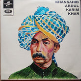 Khansahib Abdul Karim Khan - Khansahib Abdul Karim Khan (Vinyl)