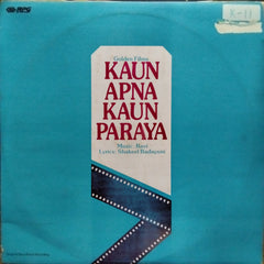 Ravi, Shakeel Badayuni - Kaun Apna Kaun Paraya (Vinyl)