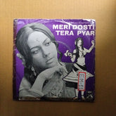 Mahesh & Naresh - Meri Dosti Tera Pyar (45-RPM)