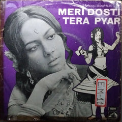 Mahesh & Naresh - Meri Dosti Tera Pyar (45-RPM)