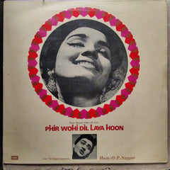 O. P. Nayyar  - Phir Wohi Dil Laya Hoon (Vinyl)