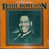 Paul Robeson - The Golden Voice Of Paul Robeson (Vinyl)
