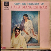 Lata Mangeshkar - Haunting Melodies Of Lata Mangeshkar (Vinyl)