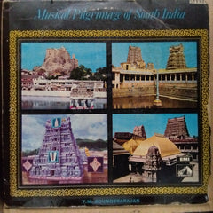 T.M. Soundararajan - Musical Pilgrimage Of South India (Vinyl)