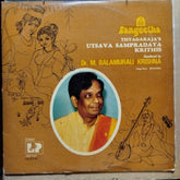 Dr. M. Balamuralikrishna* - Thyagaraja'S Utsava Sampradaya Krithis (Vinyl)
