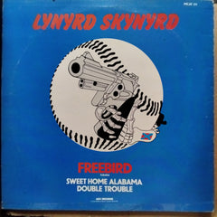 Lynyrd Skynyrd - LyFree Bird / Sweet Home Alabama / Double Trouble (Vinyl)