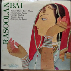 Rasoolan Bai - Raskey Bharey Torey Naina (Vinyl)