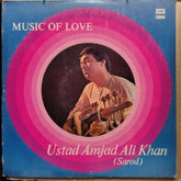 Ustad Amjad Ali Khan - Music Of Love (Vinyl)