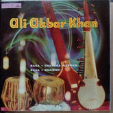 Ali Akbar Khan - Raga • Chandra Nandan / Raga • Bhairavi (Vinyl)