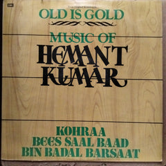 Hemant Kumar - Bin Badal Barsaat / Kohraa / Bees Saal Baad (Vinyl)