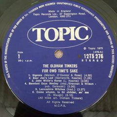Oldham Tinkers, The - For Old Time's Sake (Vinyl)