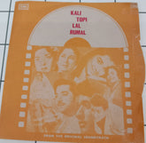 Chitragupta, Majrooh Sultanpuri - Kali Topi Lal Rumal (45-RPM)