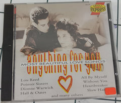 Various - Anything For You - Most Beautiful Love Songs (CD)
