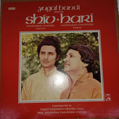 Shiv Kumar Sharma* + Hariprasad Chaurasia - Yugal Bandi (Vinyl)
