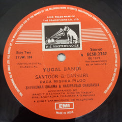 Shiv Kumar Sharma* + Hariprasad Chaurasia - Yugal Bandi (Vinyl)